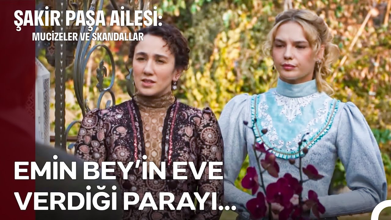 Ayşe ve Hakkiye, İsmet'i Şakir'e Şikayet Etti! - Şakir Paşa Ailesi; Mucizeler ve Skandallar 6. Bölüm