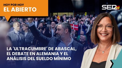 La 'ultracumbre' de Abascal, el debate en Alemania y análisis del SMI | #ElAbierto (10/02/2025)