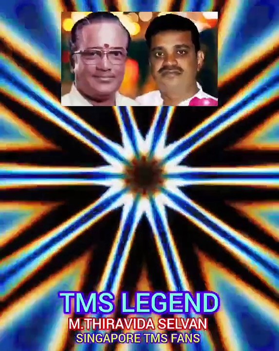 Ratha Thilagam 1963 படத்தில் வராத பாடல் TMS LEGEND M.THIRAVIDA SELVAN SINGAPORE TMS FANS