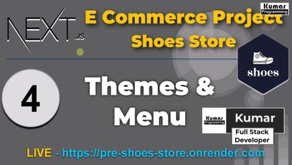 4 - Theme  & Menu  - Next.Js eCommerce Complete Project  (React js , PostgreSql, Prisma, ShadCN)