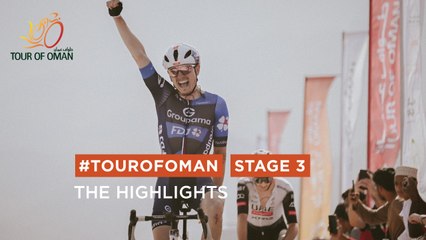 Tour of Oman 2025 - Highlights of Stage 3