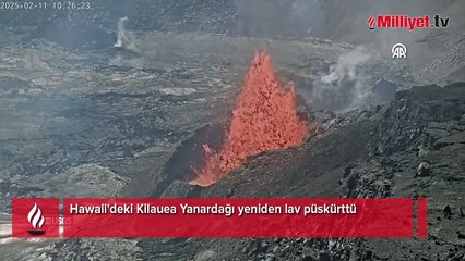Dünyanın en aktif yanardağlarından Kilauea tekrar harekete geçti!