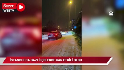 Beklenen kar İstanbul'da bazı bölgeleri beyaza bürüdü