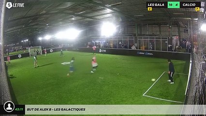 But de Alek B - Les Galactiques