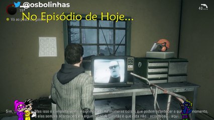 Cadê Minha Mulher - Alan Wake Remastered #03