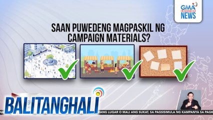 Paalala ng Comelec sa mga kandidato, sundin ang guideline sa tamang sukat ng campaign materials at pagpapaskil nito sa mga tamang lugar | Balitanghali