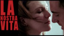 La nostra vita .film completi