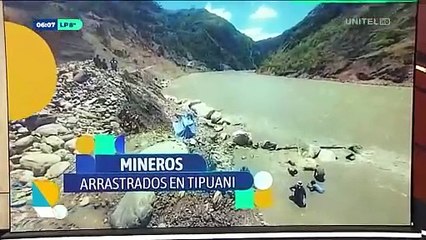 ​Hallan sin vida a un minero desparecido en la riada de Tipuani y aún buscan a dos