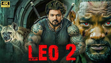 LEO 2 - Thalapathy Vijay - 2025 New Released South Dubble Action Hindi Dubbed Movie in 4K - new