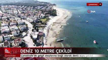 Çanakkale'de deniz 10 metre çekildi