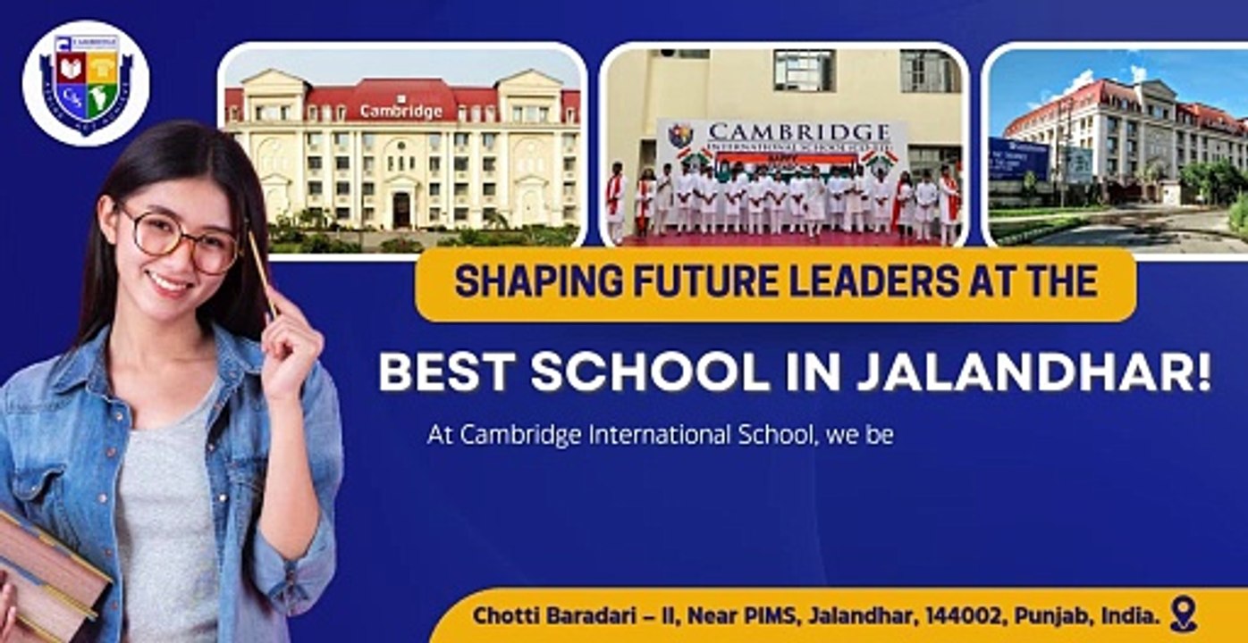 Cambridge International School – Best CBSE School in Jalandhar for Quality Education