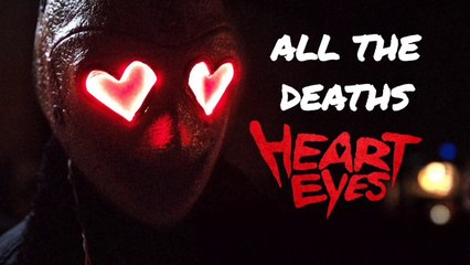 Heart Eyes 2025: Complete Kill Count & Deaths Breakdown 😱