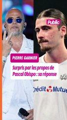 Pierre Garnier traité de "têtard" par Pascal Obispo : il réagit enfin