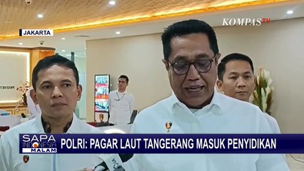 [FULL] Fakta Baru Usai Bareskrim Geledah Rumah Kades Kohod soal Pemalsuan Sertifikat Pagar Laut