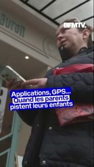 Applications, trackers GPS…Ces parents qui pistent leurs enfants