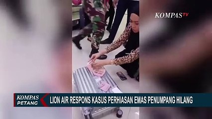 Lion Air Respons soal Kasus Penumpang Kehilangan Perhiasan Emas dalam Koper: Perlu Investigasi