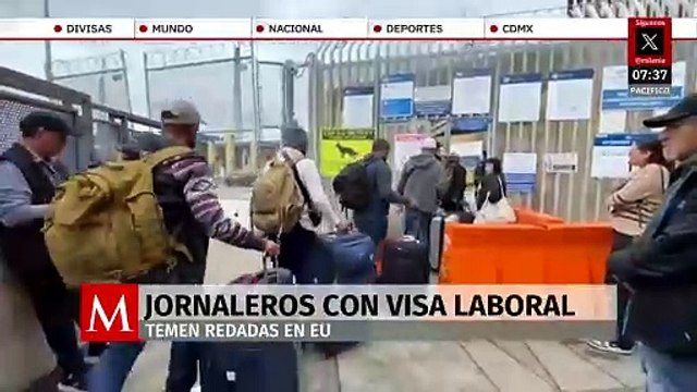 Jornaleros con visa laboral en EU viven con temor pese a permisos