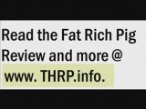 The Fat Rich Pig Scam. Is the fat rich pig a scam.