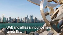 UAE and allies announce new terror list - GN Headlines