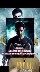 Pourquoi Grimm est un chef-d’œuvre oublié des séries fantastiques ? 👀