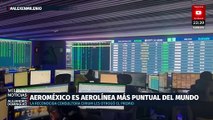 AeroMéxico se consagra como la aerolínea más puntual del mundo, según Cirum