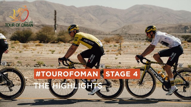 Tour of Oman 2025 - Highlights of Stage 4