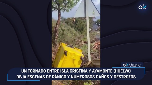 Un tornado entre Isla Cristina y Ayamonte (Huelva) deja escenas de pánico y numerosos daños y destrozos