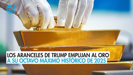 Los aranceles de Trump empujan al oro a su octavo máximo histórico de 2025