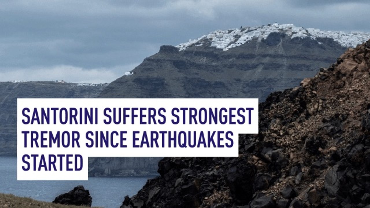 Santorini suffers strongest tremor since earthquakes started