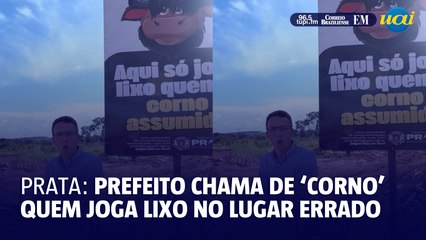 Prefeito de Prata chama de 'corno' quem joga lixo em local errado