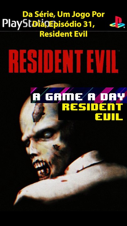 Um Jogo Por Dia #31 Resident Evil  #UmJogoPorDia #TGN
