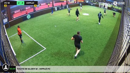 Faute de Glory M - Kipplei Fc