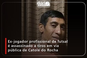 Ex-jogador profissional de futsal é assassinado a tiros em via pública de Catolé do Rocha