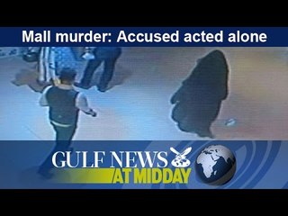 Abu Dhabi mall murder suspect acted alone - GN Midday