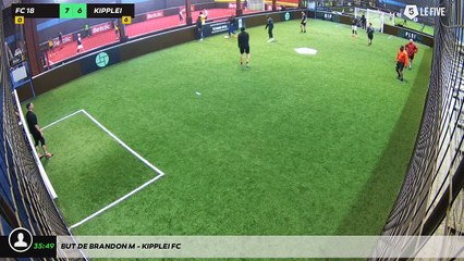 But de Brandon M - Kipplei Fc