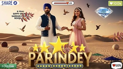 Parindey Hiphop B Praak  Gippy Grewal,