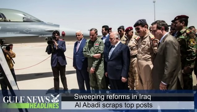 Iraqi PM reveals sweeping reforms - GN Headlines