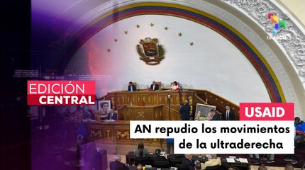 AN debatió acuerdo en rechazo de la USAID a miembros de la extrema derecha venezolana