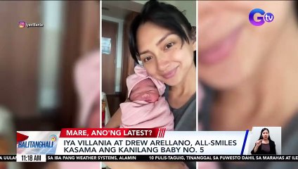 Iya Villania at Drew Arellano, all-smiles kasama ang kanilang baby no. 5 | Balitanghali