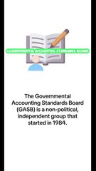 Governmental Accounting Standards Board – What is GASB?