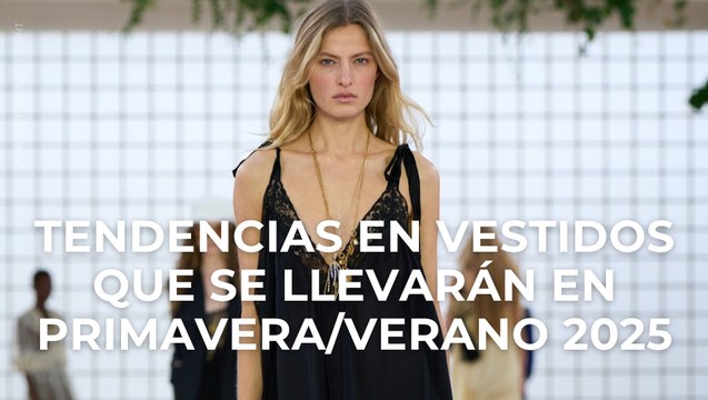 Tendencias en vestidos que se llevarán en primavera/verano 2025