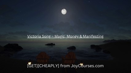 (JoyCourses.com)(Cheap) Victoria Song – Magic, Money & Manifesting