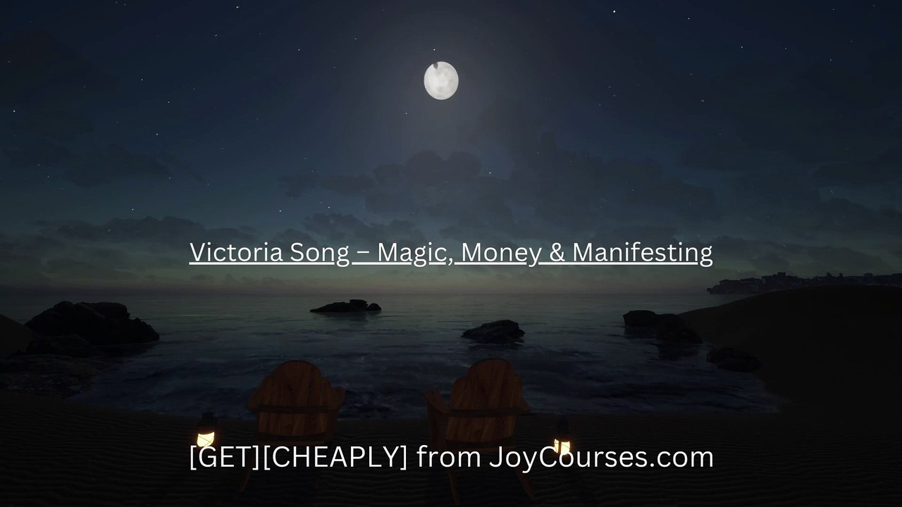 (JoyCourses.com)(Cheap) Victoria Song – Magic, Money & Manifesting