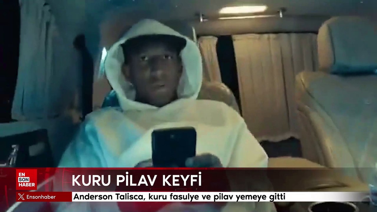 Anderson Talisca, kuru fasulye ve pilav yemeye gitti