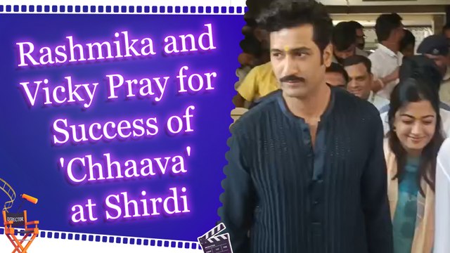 Rashmika and Vicky Kaushal Seek Blessings at Shirdi Before 'Chhaava' Release