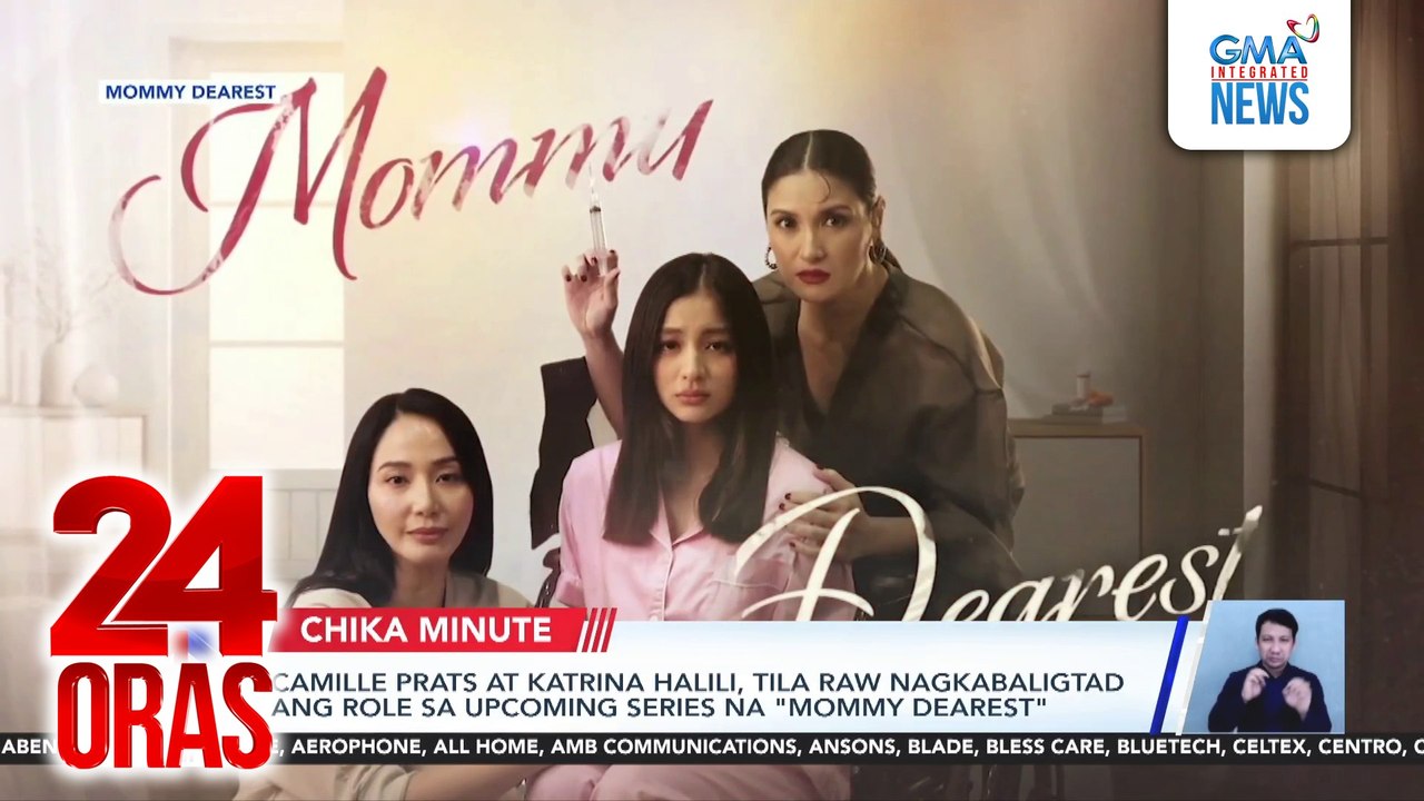 Camille Prats at Katrina Halili, tila raw nagkabaligtad ang role sa upcoming series na "Mommy Dearest" | 24 Oras