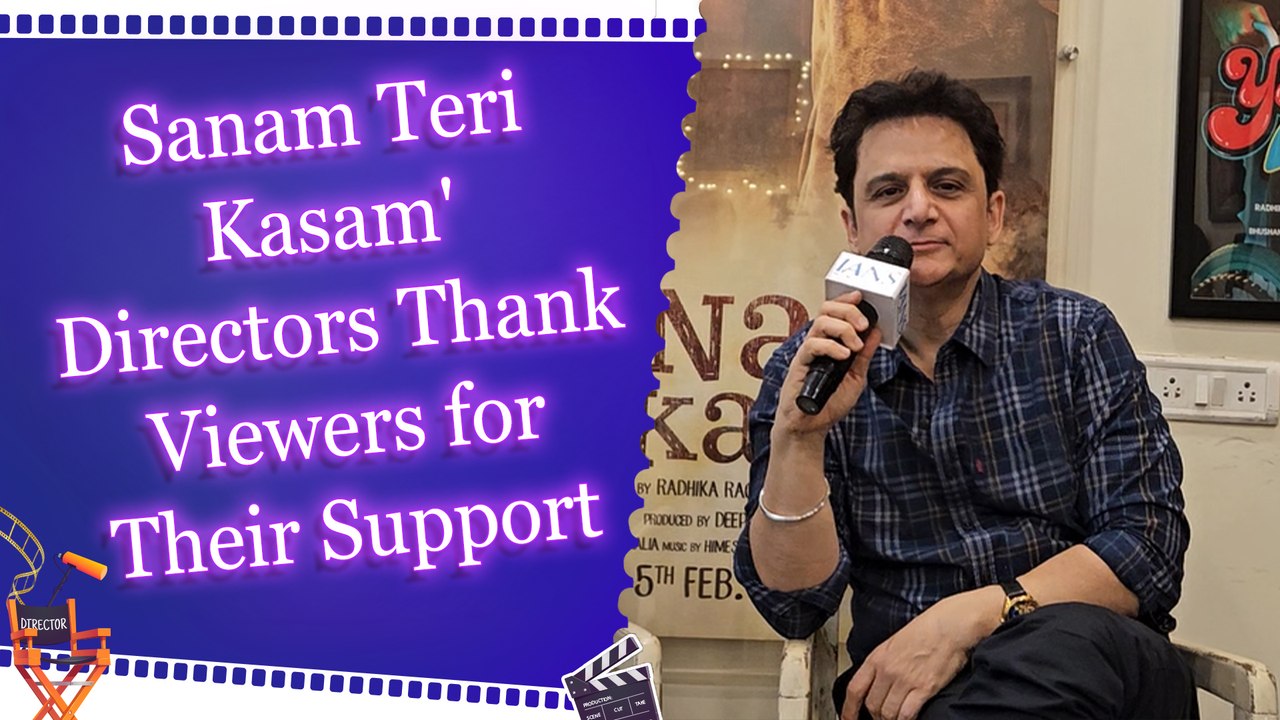 Exclusive: Sanam Teri Kasam' Directors Radhika Rao and Vinay Sapru Thank Viewers for Their Support