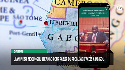 [#Reportage] Jean-Pierre Ndoungou Lekambo pour parler du problème d’accès à Mbigou