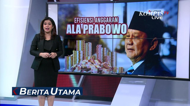 [FULL] Deretan Fakta-Dampak Efisiensi Anggaran Presiden Prabowo | EFISIENSI ANGGARAN