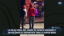 La pelea viral del padre de Patrick Mahomes y un polémico ex deportista tras la Super Bowl